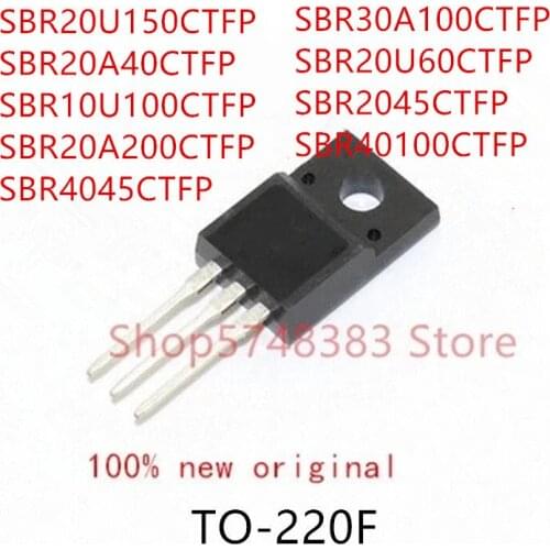 10PCS SBR20U150CTFP SBR20A40CTFP SBR10U100CTFP SBR20A200CTFP SBR4045CTFP SBR30A100CTFP SBR20U60CTFP SBR2045CTFP SBR40100CTFP