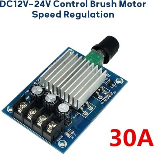 12V24V DC Motor Motor Stepless Variable Speed Controller 30A Brushed Motor Speed Regulator Module Board