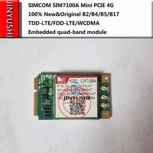 JINYUSHI FOR SIMCOM SIM7100A Mini PCIE 4G 100% New&Original B2/B4/B5/B17 TDD-LTE/FDD-LTE/WCDMA Embedded quad-band module