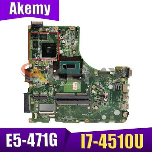 AKEMY DA0ZQ0MB6E0 NB.MN111.004 NBMN111004 Mainboard For acer aspire E5-471G Laptop motherboard SR1EB I7-4510U NVIDIA 840M