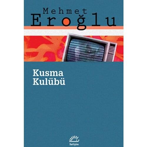 Vomiting Club Mehmet Eroglu Contact Yayıncılık Contemporary Turkish Literature Sequence (TURKISH)