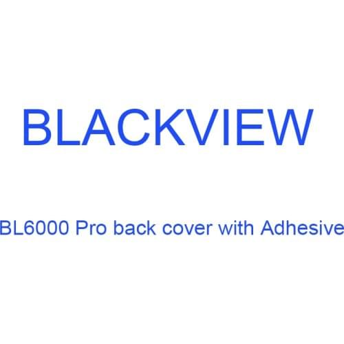 Original Blackview BL6000 Pro Soft Back Cover with Adhesive
