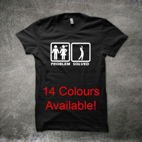 Problem Solved golf golfing dad fathers day golfer funny T-shirt tshirt groom