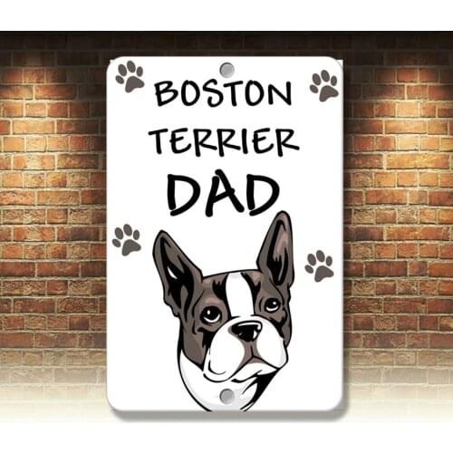 BOSTON TERRIER DOG Dad Metal Sign - 8 In x 12 In