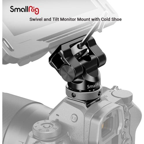 SmallRig Universal Swivel and Tilt Monitor Mount with Cold Shoe For SmallHD/Atomos/Blackmagic Monitor/Screen/EVF Mount -2346
