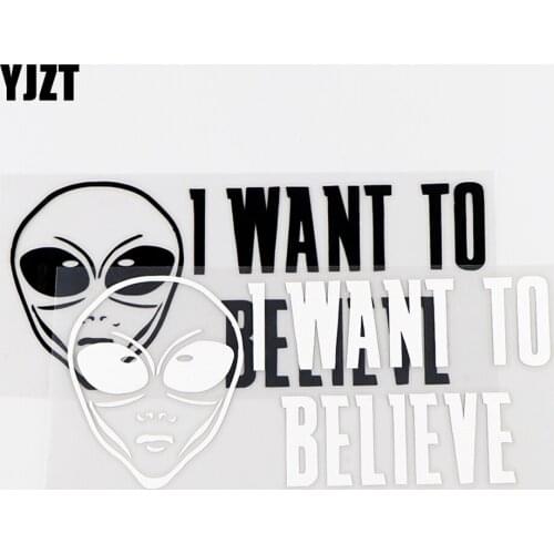 YJZT 15.8×6.9CM I Want To Believe Alien Personality Car Sticker Vinyl Decals Black / Silver 10A-0675