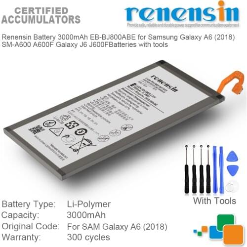 Renensin Battery 3000mAh EB-BJ800ABE for Samsung Galaxy A6 (2018) SM-A600 A600F Galaxy J6 J600F Batteries with tools
