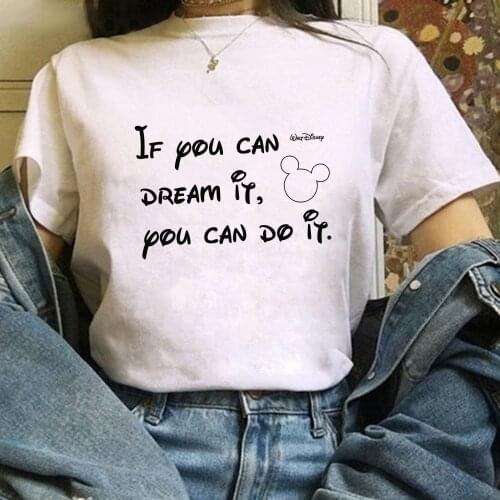 Disney Women T Shirt IF YOU CAN DREAM IT, YOU CAN DO IT Letter print T-shirt Casual White Short Sleeve Tops Spring Summer Tees