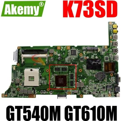 AKEMY K73SD Laptop Motherboard For ASUS K73SV K73SJ K73SM K73S Original Mainboard HM65 GT540M