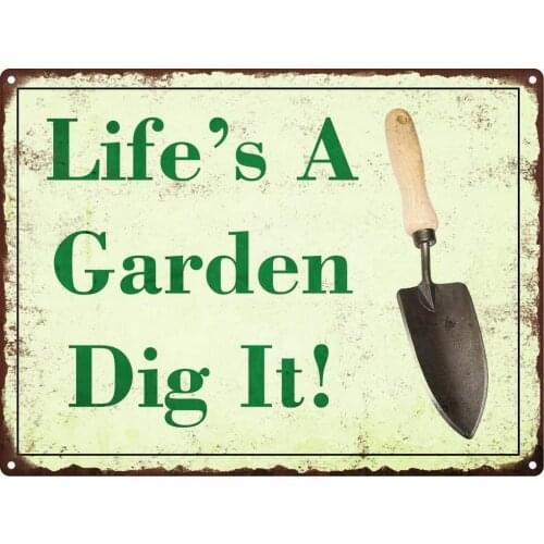Lifes A Garden Dig It Metal Signs Vintage Look Rustic Funny Retro 12x12 Inch
