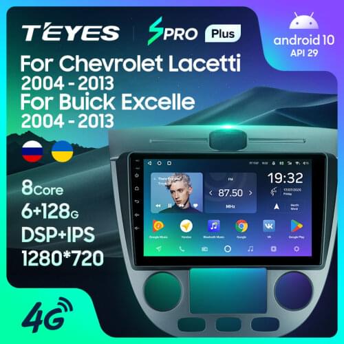 TEYES SPRO Plus For Chevrolet Lacetti J200 2004 - 2013 For Buick Excelle Hrv 2004 - 2013 For Daewoo Gentra 2 2013 - 2015 Car Radio Multimedia Video Player Navigation GPS Android 10 No 2din 2 din dvd