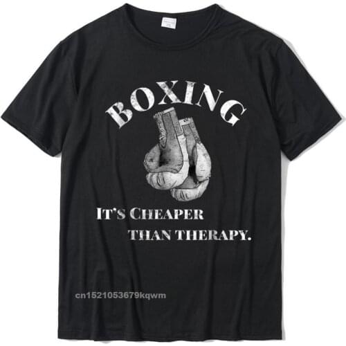 Funny Boxing T Shirt Cheaper Than Therapy New Design Mens Top T-Shirts Cotton Tops & Tees Printed On