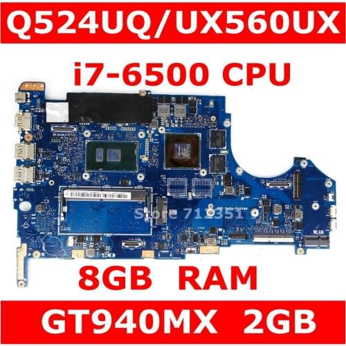 Q524UQ Motherboard i7-6500 CPU GT940MX 2GB 8GB RAM For ASUS Q524U Q524UQ UX560UX Laptop mainboard UX560UX MainboardTested OK