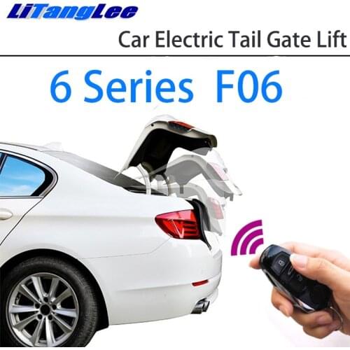 LiTangLeeCar Electric Tail Gate Lift Tailgate Assist System For BMW 6 Series F06 2011~2018 Remote Control Trunk Lid