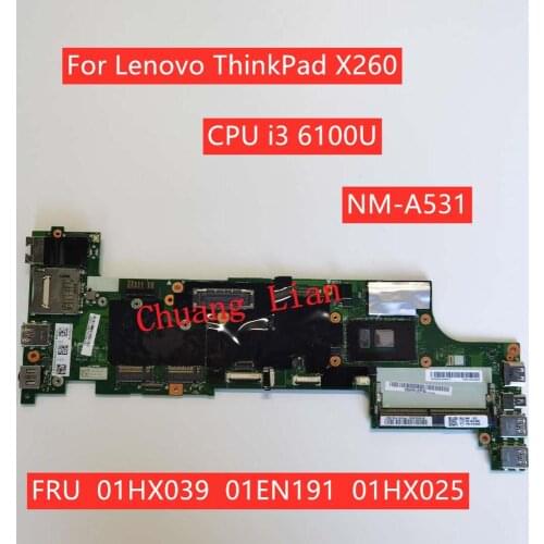 For Lenovo ThinkPad X260 Laptop Motherboard BX260 NM-A531 with CPU i3 6100U FRU 01HX039 01EN191 01HX025 100% Fully Tested