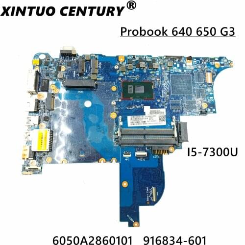 For HP Probook 640 650 G3 laptop motherboard 916834-601 916834-001 CLOONEY-6050A2860101-MB-A01 SR340 I5-7300U DDR4
