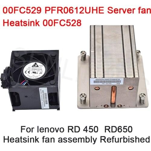For lenovo RD 450 RD650 heatsink fan assembly 00FC529 PFR0612UHE Server fan & heatsink 00FC528 not brand new