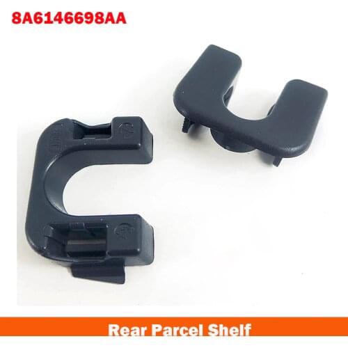 Rear Parcel Shelf Pivot Hinge Clip For Ford Fiesta MK7 MK8 Focus & Mondeo 8A6146698AA 8A61-46698-AA