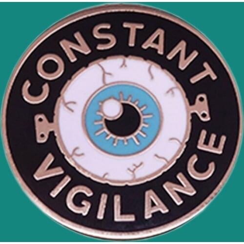 Constant Vigilance Lapel Enamel Pins Collect Metal Cartoon Brooch Badges Backpack Collar Adorn Men Women Fashion Jewelry Gifts