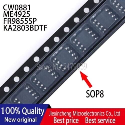10PCS CW0881 ME4925 FR9855SP FR9855 KA2803BDTF 2803B SOP8 New original