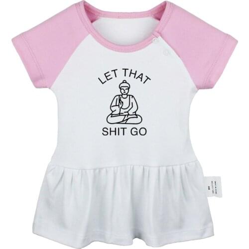 Let That Shit Go 1 Freedom Is the Distance Between Church and State Newborn Baby Girls Dresses Toddler Infant Cotton Clothes