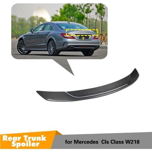 For Mercedes CLS Class W218 Spoiler Carbon Fiber Rear Trunk Spoiler Wing 2012 2013 2014 2015 2016 2017