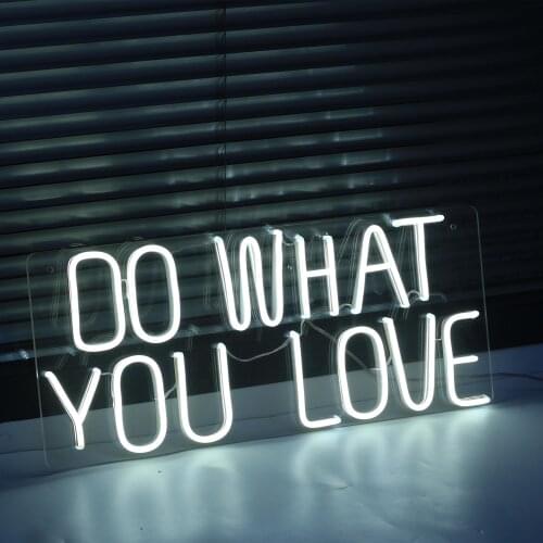 Custom Neon Sign Lights Do What You Love LED Neon Sign For Wall Decor Party Bar Home Decoration Hand Crafted Office Gym