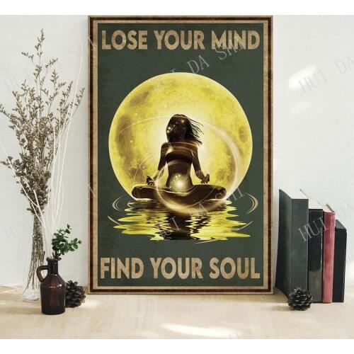 Yoga poster- Lose your mind find your soul - Yoga Prints Poster-Vintage Posters - Wall Decoration-Signs for Home-Best gifts ever