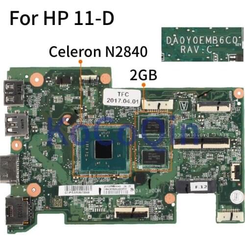 For HP 11-D 11-F Celeron N2840 2GB Laptop Motherboard DA0Y0EMB6C0 SR1YJ with 2GB Notebook Mainboard