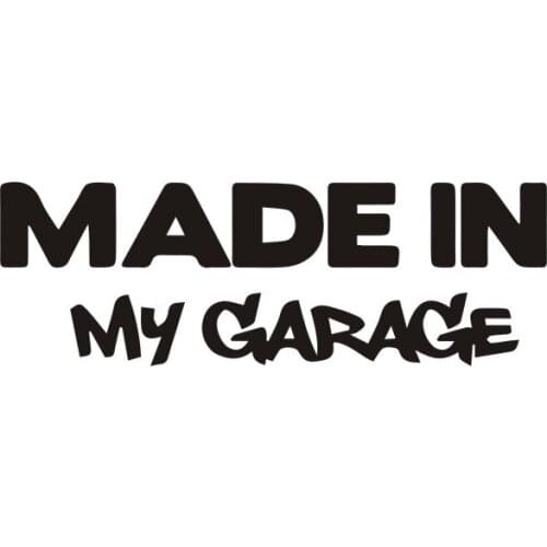 Lovely MADE IN MY GARAGE KK Accessories Decal Cover Scratches Car Sticker Pvc 17.8cm X 5.9cm Anime Car Accessories Car Decal