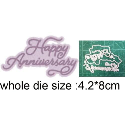 Metal cutting dies cut die mold Happy Anniversary decoration Scrapbook paper craft knife mould blade punch stencils dies