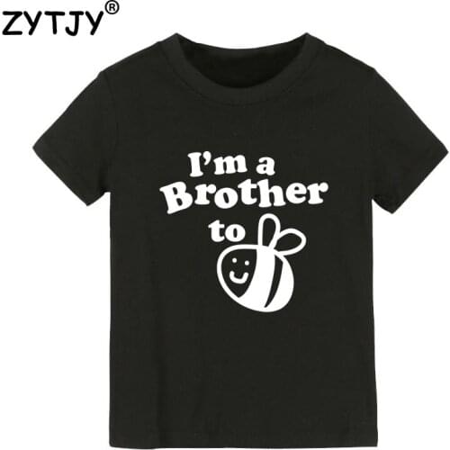 I'm a brother to bee Print Kids tshirt Boy Girl t shirt For Children Toddler Clothes Funny Top Tees Drop Ship Y-73