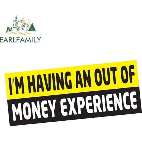 EARLFAMILY 15cm x 3cm MONEY EXPERIENCE Bumper Sticker Funny TRUCK Car DRIFT 4X4 4WD Dirt JDM Waterproof Car Stickers