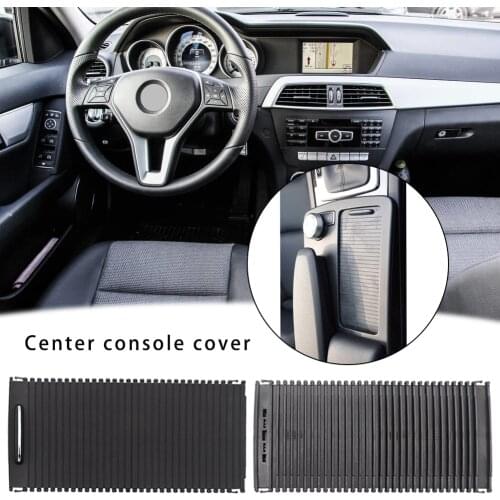 Cup Holder Roller Blind C E-class Central Control Cover Zipper Storage Box Trim Sliding Shutter Door For Mercedes-Benz W204 W212