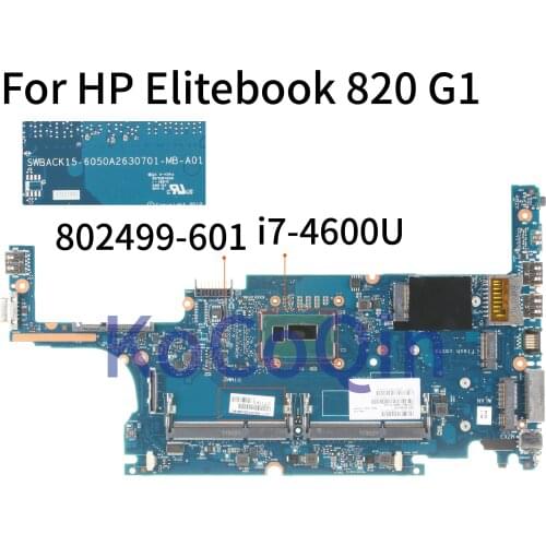 KoCoQin Laptop motherboard For HP Elitebook 720 820 G1 Core I7-4600U Mainboard 6050A2630701-MB-A01 802499-001 802499-601