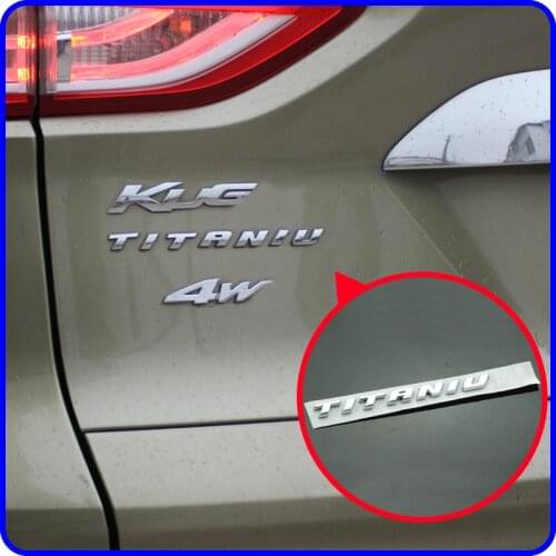 A Little Change Car Trunk Chrome Badge Decal Emblem Letters Sticker TITANIUM Fit for Ford Mondeo Kuga