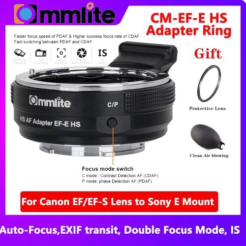 Commlite CM-EF-E HS Faster Auto Focus Lens Mount Adapter for Canon EF/EF-S Lens to Sony E-Mount A9 A7RIII A7M3 A6300 A6400 A6500