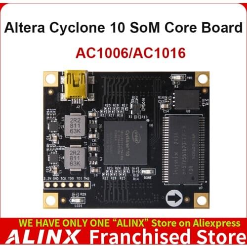 ALINX SoM AC1006 AC1016 : ALTERA CYCLONE10 10CL006 10CL016 FPGA Commercial Grade System on Module