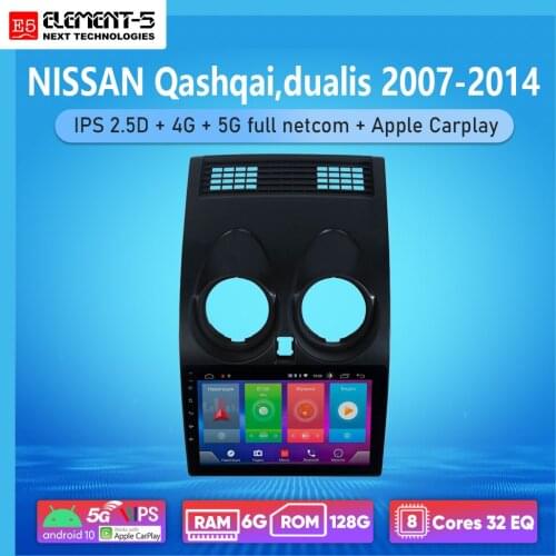 ELEMENT-5 9" 6G+128G Android 10 4G 5G WIFI RDS DSP Car Radio For NISSAN Qashqai 2007-2014, Navigation GPS HiFi