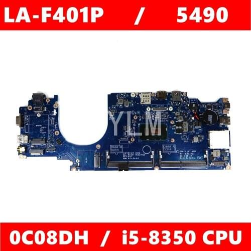 CN 0C08DH DDM70 LA-F401P i5-8350CPU Mainboard For DELL Latitude 5490 0M71FV 0P7RFR 0C08DH Laptop motherboard 100% Tested