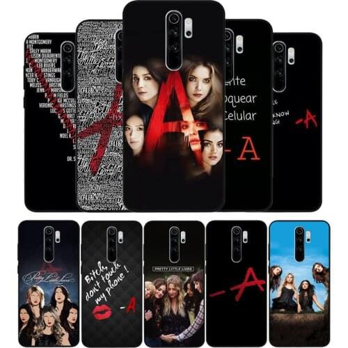 Pretty Little Liars PLL TV Show Black TPU Silicone Soft Phone Case For Redmi 4A 4X 7A 5 Plus 6 Pro NOTE 9 7 8 5 Pro 4 6