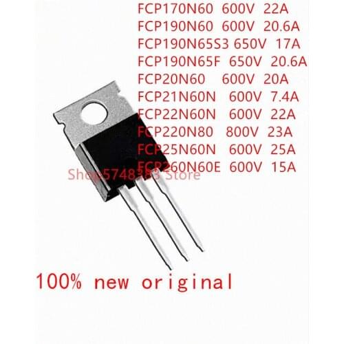 10PCS/LOT FCP170N60 FCP190N60 FCP190N65S3 FCP190N65F FCP20N60 FCP21N60N FCP22N60N FCP220N80 FCP25N60N FCP260N60E TO-220