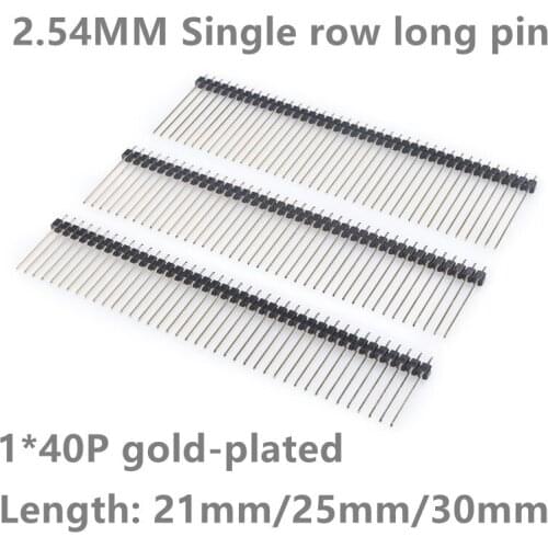 10PCS single-row gold-plated male header 1x40P 2.54mm high and long easily broken header needle length 21 25 30mm