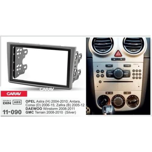 2Din Radio Fascia for OPEL Astra H Antara Corsa D Zafira B DAEWOO Winstorm GMC Terrain DVD Stereo Panel Dash Mount CARAV 11-090