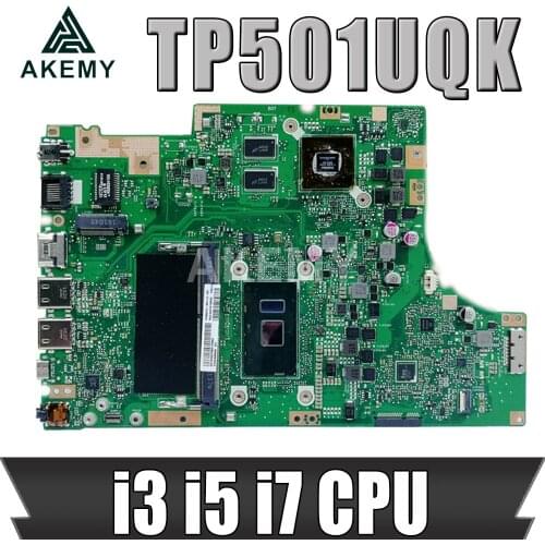 Akemy NEW motherboard For Asus TP501UQK TP501UQ TP501UB TP501U Laptop Mainboard W/ (V2G) GPU 4G/RAM i3 i5 i7 cpu