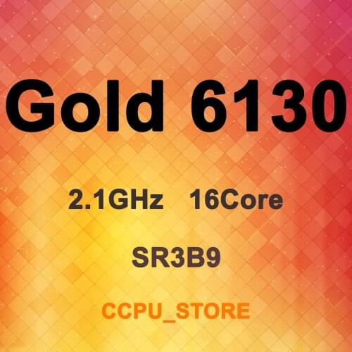 Intel Xeon Gold 6130 SR3B9 2.1GHz 16Core 32Thread 22MB 125W LGA3647 CPU Processor Not QS/ES