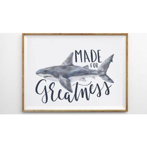 Made for Greatness Canvas Poster Nursery Wall Art Print Great White Shark Painting Wall Picture Children Bedroom Home Decoration