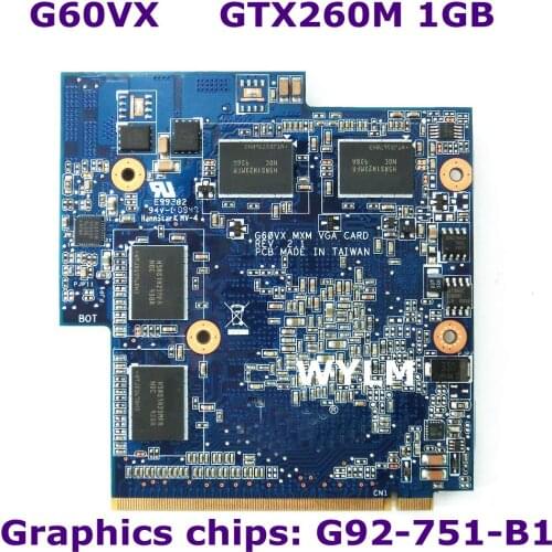 G60VX MXM VGA Card GTX 260M 1GB Video Card G92-751-B1 For ASUS G51VX G51V G60VX REV Graphics Card 100% Tested Free Shipping