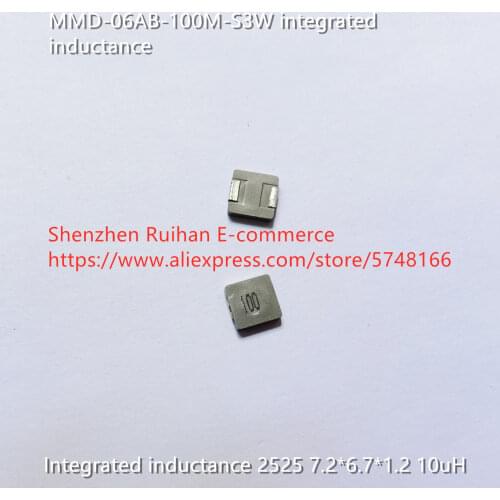Original new 100% MMD-06AB-100M-S3W integrated inductance 2525 7.2*6.7*1.2 10uH