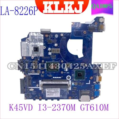 Dinzi LA-8226P notebook motherboard uses ASUS A45V K45V K45VM K45VD with I3-2370M processor integrated graphics, 100%tested